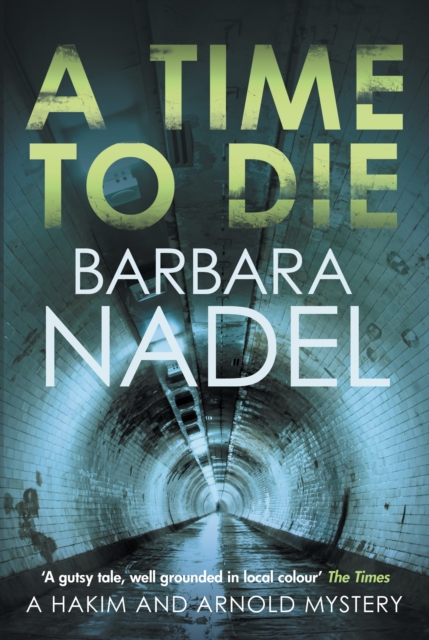 A Time to Die : An unputdownable gritty London crime thriller, Hardback Book