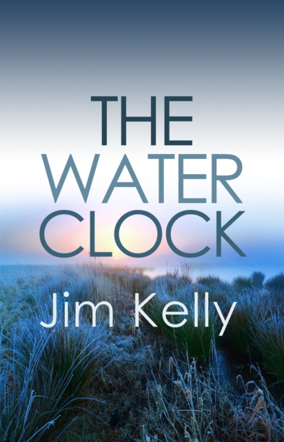 The Water Clock : A disturbing mystery is revealed in Cambridgeshire, Paperback / softback Book