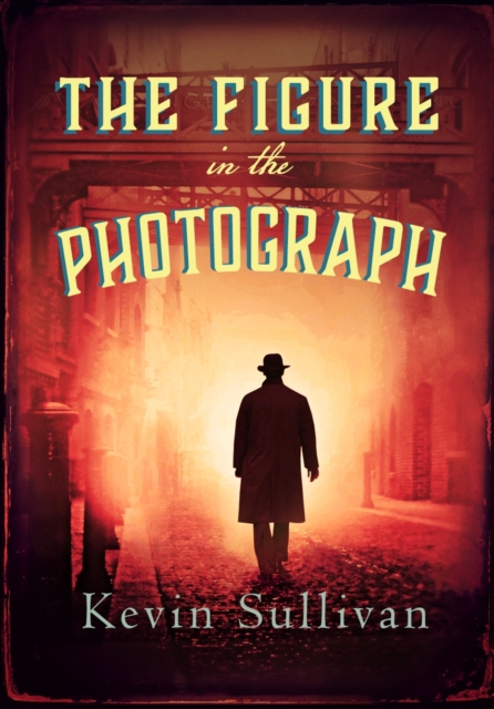 The Figure in the Photograph, Hardback Book