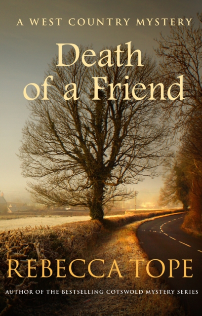 Death of a Friend : The gripping rural whodunnit, Paperback / softback Book