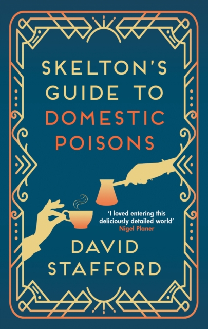 Skelton's Guide to Domestic Poisons, Hardback Book