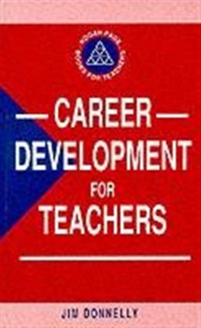 Career Development for Teachers, Paperback Book