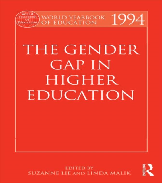 World Yearbook of Education 1994 : The Gender Gap in Higher Education, Hardback Book