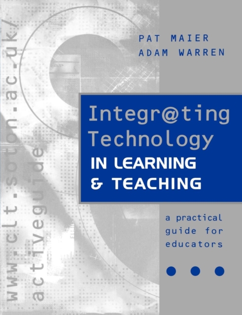 Integr@ting Technology in Learning and Teaching, Paperback / softback Book