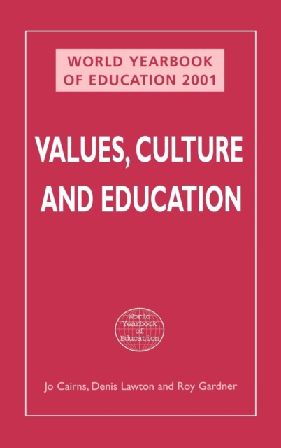 WORLD YEARBOOK OF EDUCATION 2001: VALUES, CULTURE, Book Book