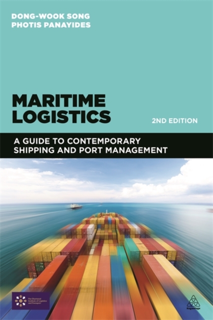 Maritime Logistics : A Guide to Contemporary Shipping and Port Management, Paperback / softback Book