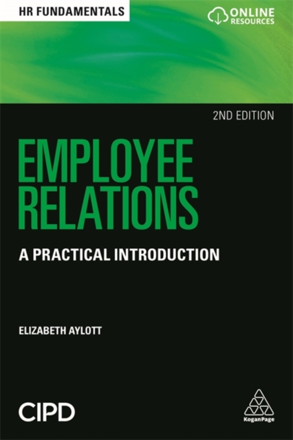 Employee Relations : A Practical Introduction, Paperback / softback Book