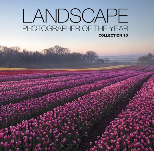 Landscape Photographer of the Year : 10 Year, Hardback Book