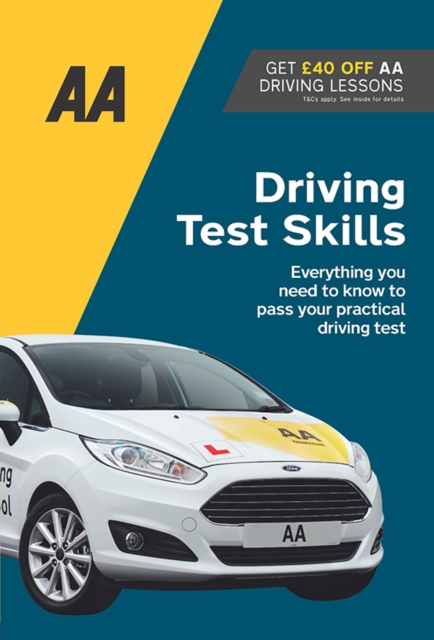 Driving Test Skills : AA Driving Books, Paperback / softback Book