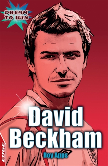 EDGE: Dream to Win: David Beckham, Paperback / softback Book