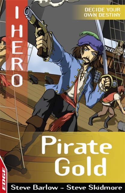 EDGE: I HERO: Pirate Gold, Paperback Book