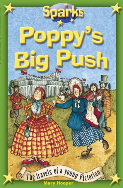 Travels of a Young Victorian:Poppy's Big Push, Paperback Book