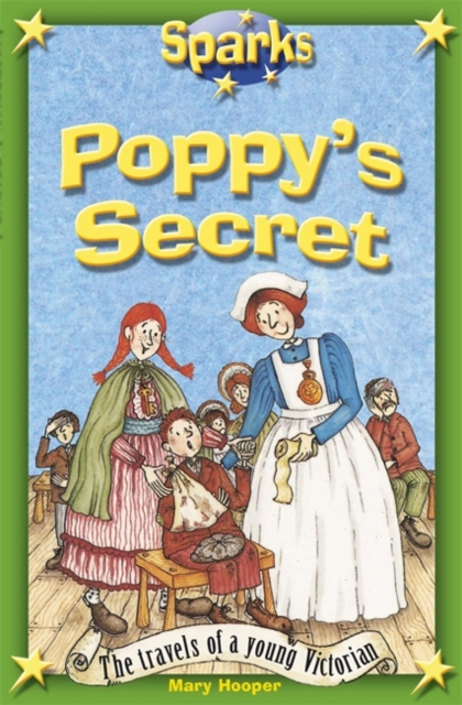 Travels of a Young Victorian:Poppy's Secret, Paperback Book