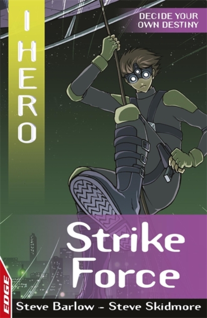 EDGE: I HERO: Strike Force, Paperback Book