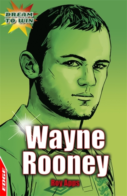 EDGE: Dream to Win: Wayne Rooney, Paperback / softback Book