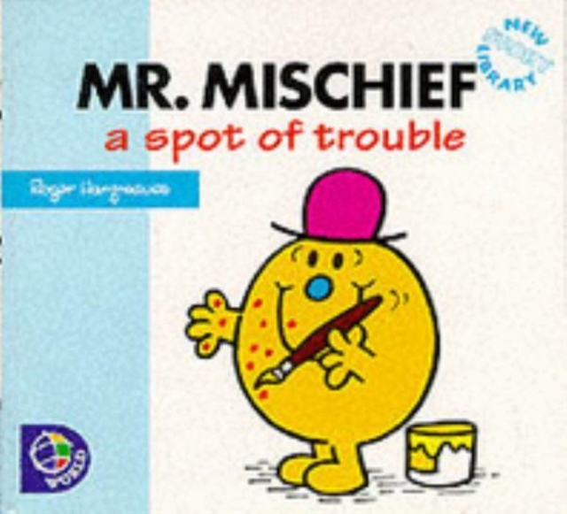 Mr.Mischief : A Spot of Trouble, Paperback Book