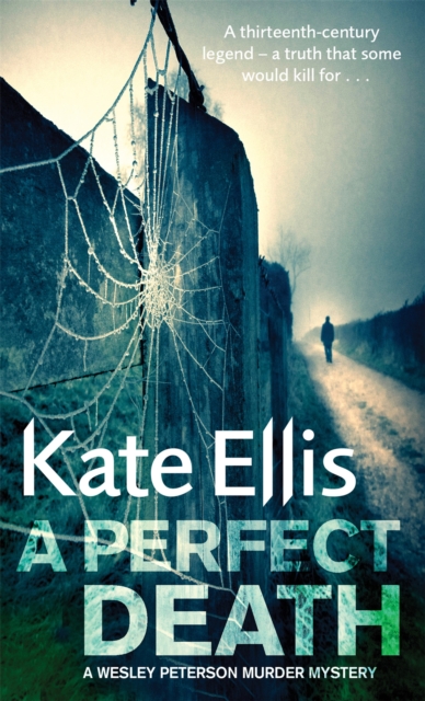 A Perfect Death : Book 13 in the DI Wesley Peterson crime series, Paperback / softback Book