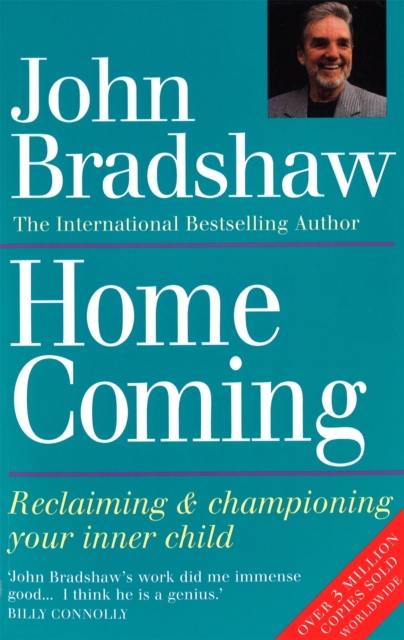 Homecoming : Reclaiming & championing your inner child, Paperback / softback Book