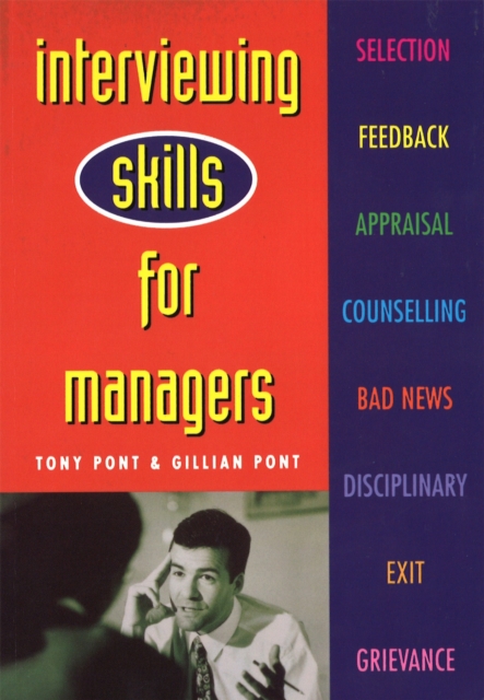 Interviewing Skills For Managers : A Step-by-Step Guide to Conducting Successful Workplace Interviews, Paperback / softback Book