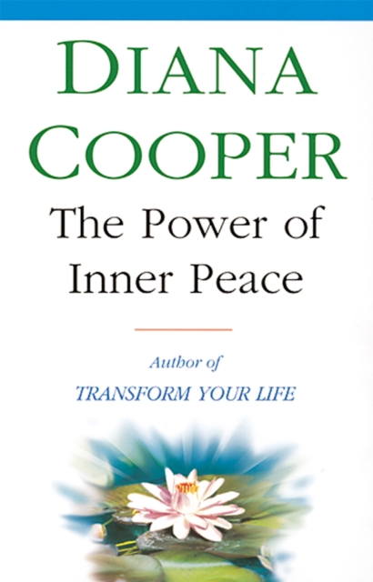 The Power Of Inner Peace, Paperback / softback Book