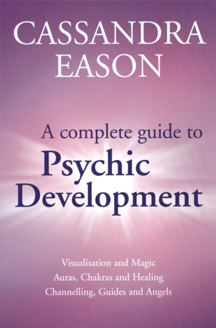 A Complete Guide To Psychic Development, Paperback / softback Book