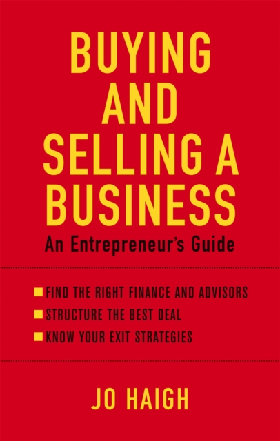 Buying And Selling A Business : An entrepreneur's guide, Paperback / softback Book