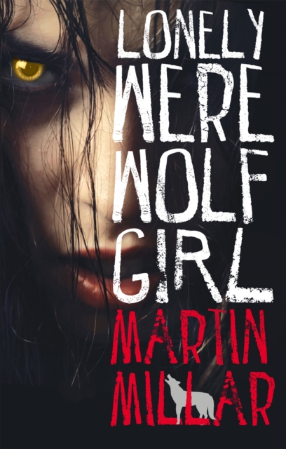 Lonely Werewolf Girl : Number 1 in series, Paperback / softback Book