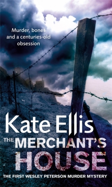 The Merchant's House : Book 1 in the DI Wesley Peterson crime series, Paperback / softback Book