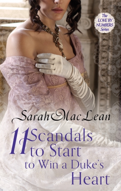 Eleven Scandals to Start to Win a Duke's Heart : Number 3 in series, Paperback / softback Book