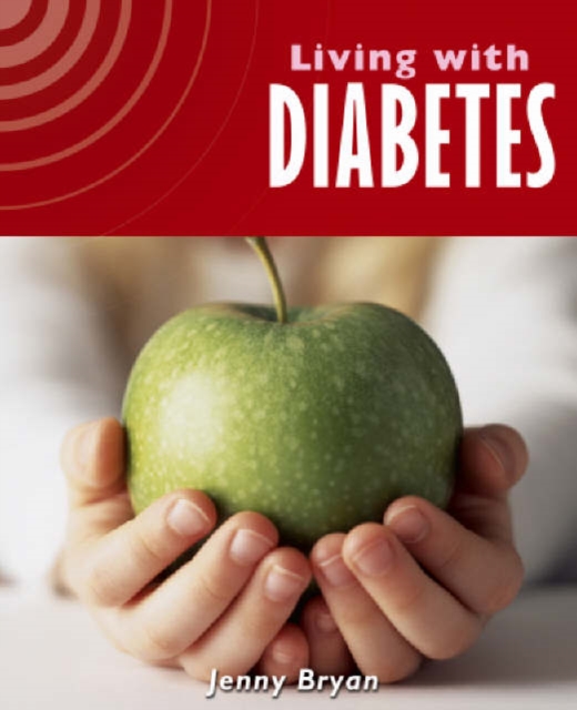 Living with Diabetes, Paperback Book