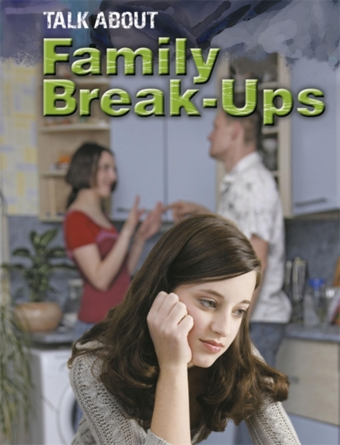 Talk About: Family Break-ups, Hardback Book