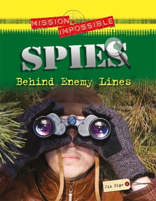 Mission Impossible: Spies - Behind Enemy Lines, Hardback Book
