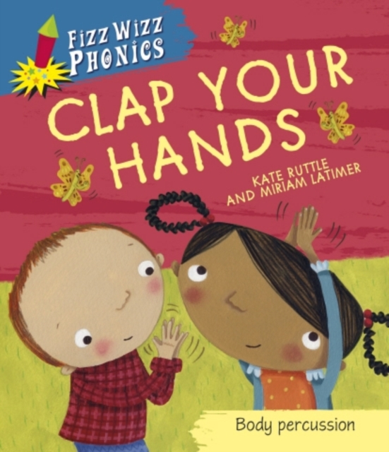 Fizz Wizz Phonics: Clap Your Hands, Paperback / softback Book