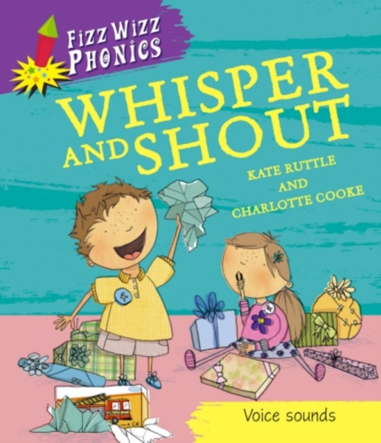 Fizz Wizz Phonics: Whisper and Shout, Paperback / softback Book