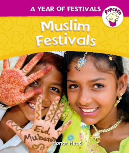 Popcorn: Year of Festivals: Muslim Festivals, Paperback / softback Book