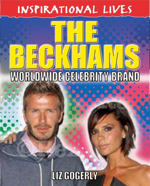 Inspirational Lives: The Beckhams, Paperback Book