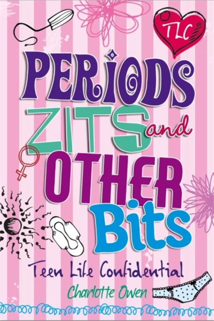 Periods, Zits and Other Bits, Paperback Book