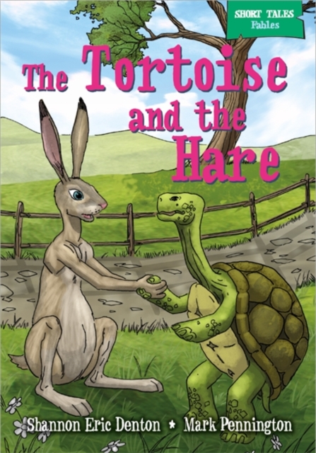 Short Tales Fables: The Tortoise and the Hare, Paperback Book