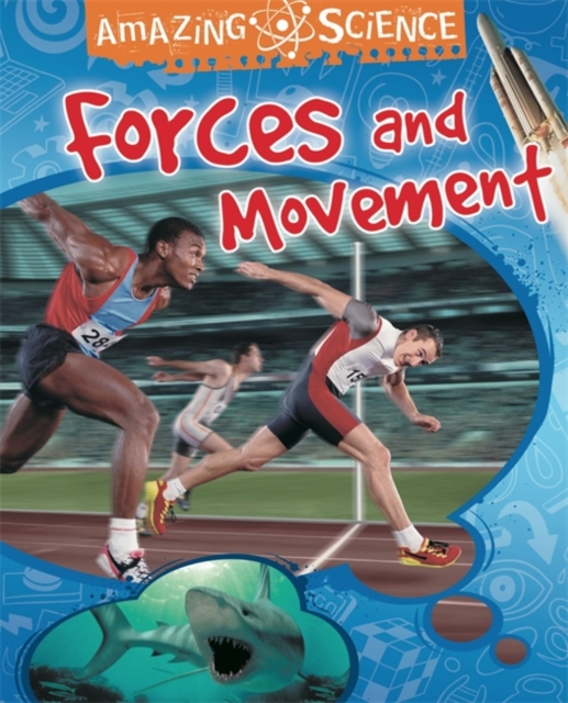 Amazing Science: Forces and Movement, Paperback / softback Book