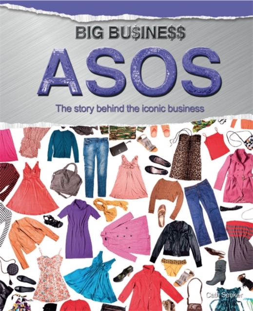 Big Business: ASOS, Hardback Book