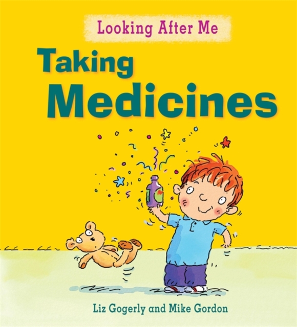 Looking After Me: Taking Medicines, Paperback Book