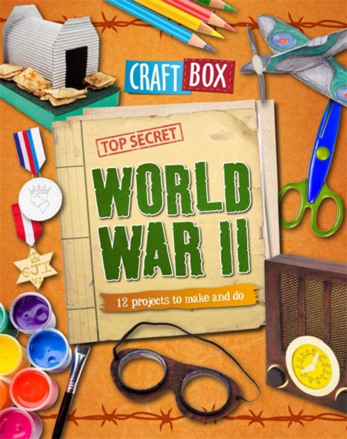 Craft Box: World War II, Paperback / softback Book