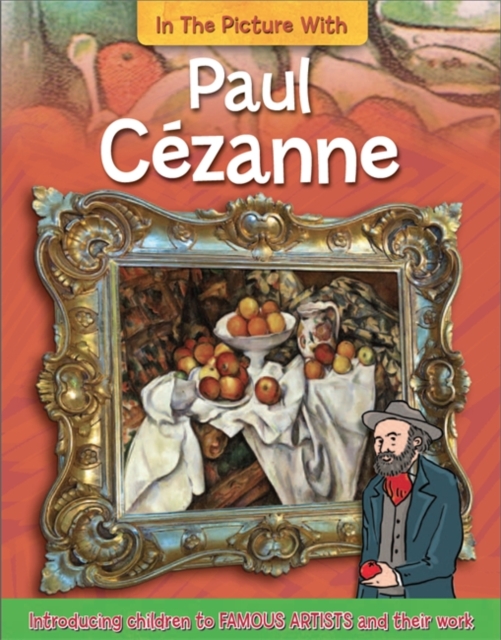 In the Picture With Paul Cezanne, Hardback Book