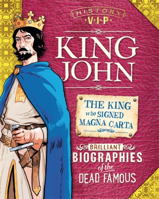 History VIPs: King John, Hardback Book