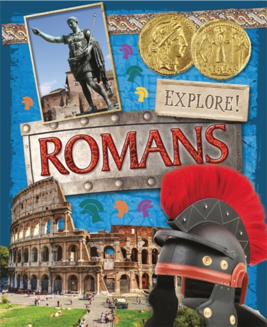 Explore!: Romans, Paperback / softback Book