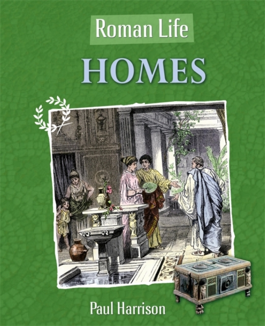 Roman Life: Homes, Paperback / softback Book