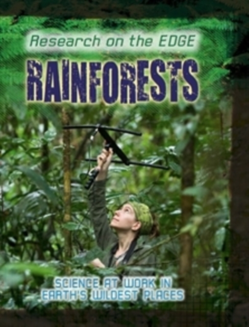 Research on the Edge: Rainforests, Paperback / softback Book