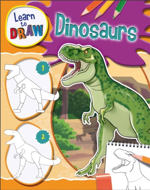 Learn to Draw Dinosaurs, Hardback Book
