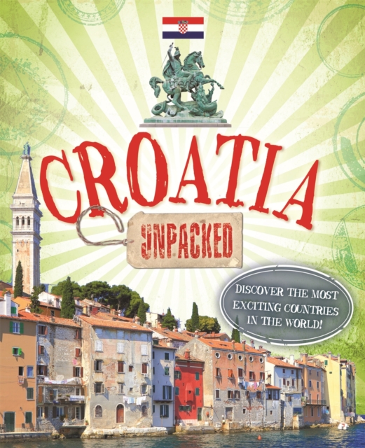 Unpacked: Croatia, Paperback / softback Book