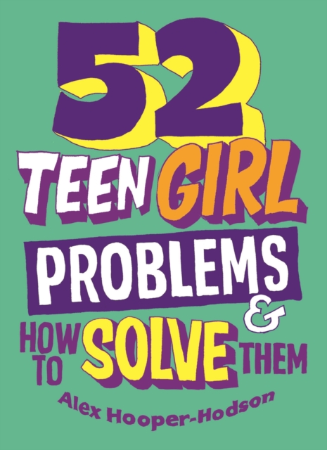 Problem Solved: 52 Teen Girl Problems & How To Solve Them, EPUB eBook